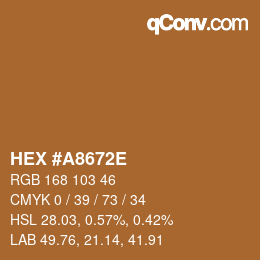 Color code: HEX #A8672E | qconv.com