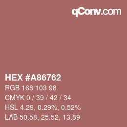 Farbcode: HEX #A86762 | qconv.com