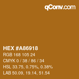 カラーコード: HEX #A86918 | qconv.com