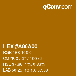 Color code: HEX #A86A00 | qconv.com