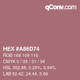 Color code: HEX #A86D74 | qconv.com