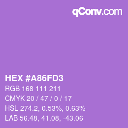 Color code: HEX #A86FD3 | qconv.com
