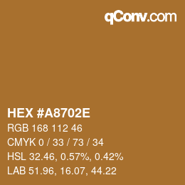 Color code: HEX #A8702E | qconv.com