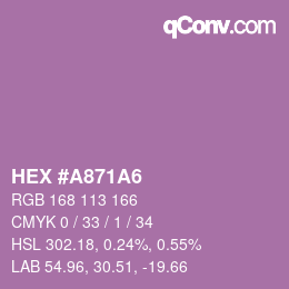 カラーコード: HEX #A871A6 | qconv.com