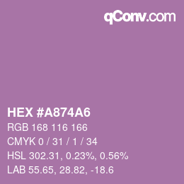 カラーコード: HEX #A874A6 | qconv.com