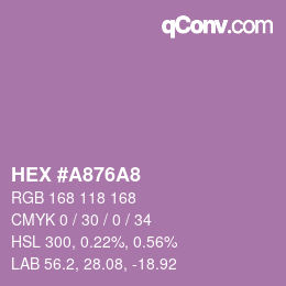 颜色代码: HEX #A876A8 | qconv.com