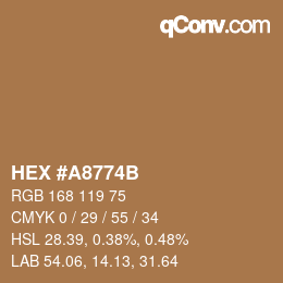 カラーコード: HEX #A8774B | qconv.com