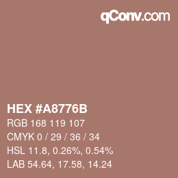 カラーコード: HEX #A8776B | qconv.com