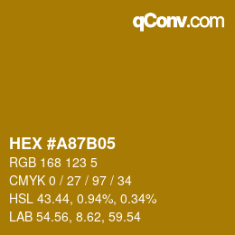 Color code: HEX #A87B05 | qconv.com