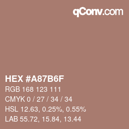 カラーコード: HEX #A87B6F | qconv.com