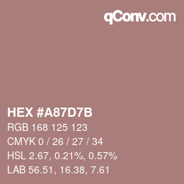 Código de color: HEX #A87D7B | qconv.com