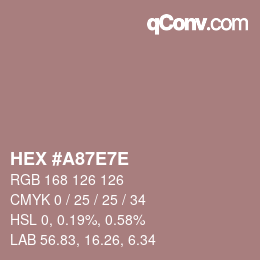 Color code: HEX #A87E7E | qconv.com