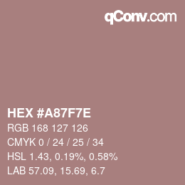 Color code: HEX #A87F7E | qconv.com