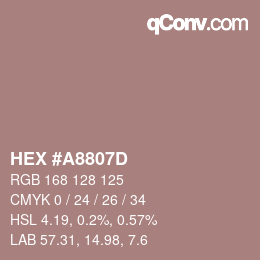 カラーコード: HEX #A8807D | qconv.com