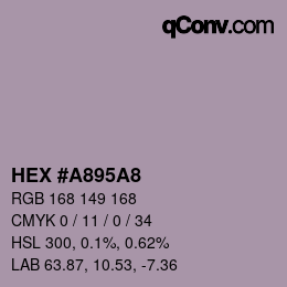 颜色代码: HEX #A895A8 | qconv.com