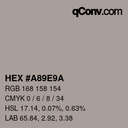 颜色代码: HEX #A89E9A | qconv.com