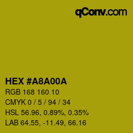 Color code: HEX #A8A00A | qconv.com