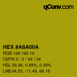 Color code: HEX #A8A00A | qconv.com