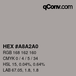 カラーコード: HEX #A8A2A0 | qconv.com