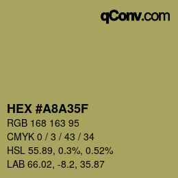 Color code: HEX #A8A35F | qconv.com