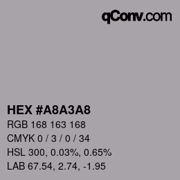 Farbcode: HEX #A8A3A8 | qconv.com