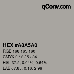 Color code: HEX #A8A5A0 | qconv.com