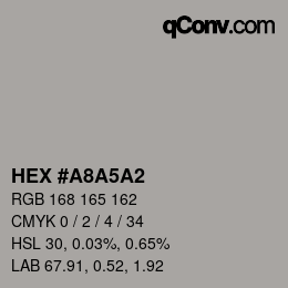 カラーコード: HEX #A8A5A2 | qconv.com