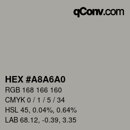 Color code: HEX #A8A6A0 | qconv.com