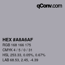 Color code: HEX #A8A6AF | qconv.com