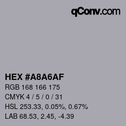 カラーコード: HEX #A8A6AF | qconv.com