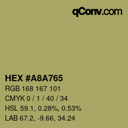 Color code: HEX #A8A765 | qconv.com