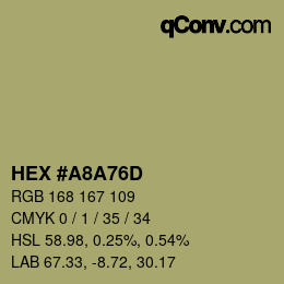 颜色代码: HEX #A8A76D | qconv.com