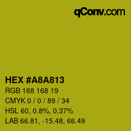 カラーコード: HEX #A8A813 | qconv.com