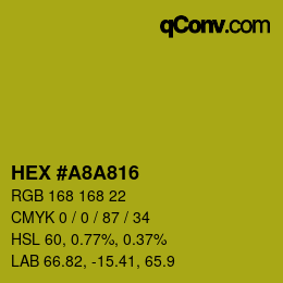 カラーコード: HEX #A8A816 | qconv.com