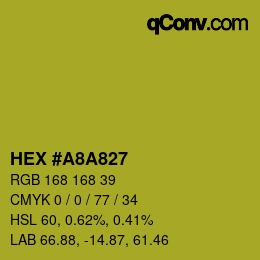 カラーコード: HEX #A8A827 | qconv.com