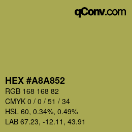 カラーコード: HEX #A8A852 | qconv.com