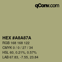 カラーコード: HEX #A8A87A | qconv.com