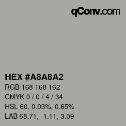 カラーコード: HEX #A8A8A2 | qconv.com