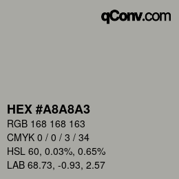 颜色代码: HEX #A8A8A3 | qconv.com