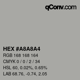 Farbcode: HEX #A8A8A4 | qconv.com