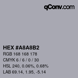 Color code: HEX #A8A8B2 | qconv.com