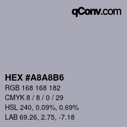 Color code: HEX #A8A8B6 | qconv.com