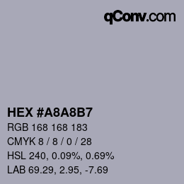 カラーコード: HEX #A8A8B7 | qconv.com