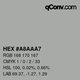 Color code: HEX #A8AAA7 | qconv.com