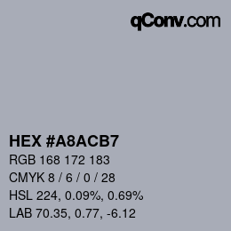 カラーコード: HEX #A8ACB7 | qconv.com