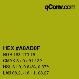 Color code: HEX #A8AD0F | qconv.com
