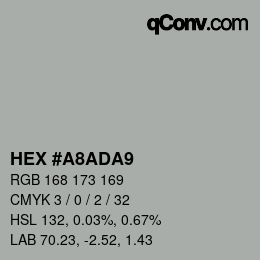 颜色代码: HEX #A8ADA9 | qconv.com
