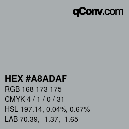 カラーコード: HEX #A8ADAF | qconv.com