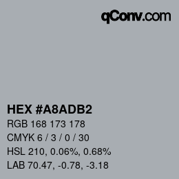 カラーコード: HEX #A8ADB2 | qconv.com