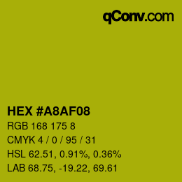 Color code: HEX #A8AF08 | qconv.com
